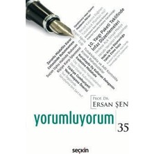 Seçkin Yorumluyorum - 35 Prof. Dr. Ersan Şen 1. Baskı, Ekim 2025