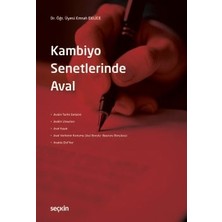 Seçkin Kambiyo Senetlerinde Aval Dr. Öğr. Üyesi Emrah Delice 1. Baskı, Ocak 2026
