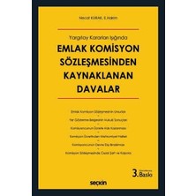 Seçkin Yargıtay Kararları Işığında Emlak Komisyon Sözleşmesinden Kaynaklanan Davalar Necat Kurak 3. Baskı, Şubat 2026