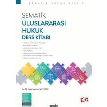  şematik uluslararası hukuk ders kitabı dr. öğr. üyesi mehmet akif poroy 1. baskı, ekim 2024