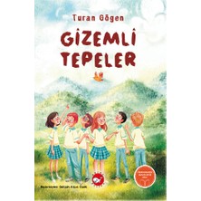 Beyaz Balina Yayınları Gızemli Tepeler - Turan Gögen