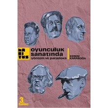 Oyunculuk Sanatında Yöntem ve Paradoks