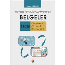 Ekin Yayınevi Muhasebe ve Vergi Uygulamalarında Belgeler - Adem Yıldırım 224 Sayfa Detaylı İnceleme