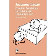 Esplendor Store Freud’un Teorisinde ve Psikanalizin Tekniğinde Ben: Seminer 2. Kitap