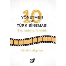 Esplendor Store Yönetmen ve Türk Sineması: Türk - Anlayış - Farklılık