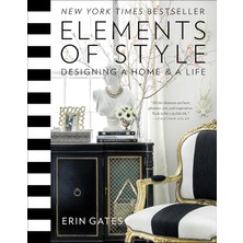 ‎Simon & Schuster Elements of Style: Designing a Home & a Life (A Guide to Home Design) Hardcover – Illustrated - Erin Gates