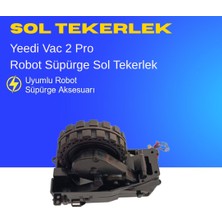 Ümit Maker Yeedi Vac 2 Pro Süpürge Sol Tekerlek Motoru