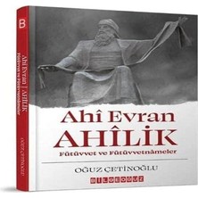 Esplendor Store Ahi Evran Ahilik: Fütüvvet ve Fütüvvetnameler