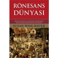 Esplendor Store Rönesans Dünyası: Aristotales'in Yeniden Keşfinden Konstantinopolis'in Fethine (Ciltli)