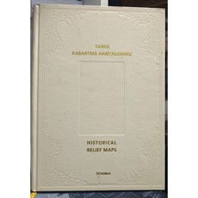 Tarihi Kabartma Haritalarımız
