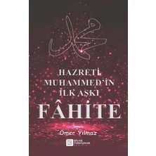 Bilge Tonyukuk Yayınları Hazreti Muhammed’in Ilk Aşkı Fâhite
