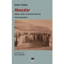 Abazalar : Köken, Tarih ve Etnisite Üzerine Yazılı Kaynaklar