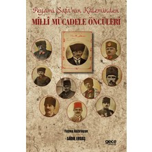 Gece Kitaplığı Peyami Safa’nın Kaleminden Millî Mücadele Öncüleri