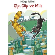 Günışığı Kitaplığı Çip, Çöp ve Mia