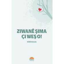 Roşna Yayınları Ziwanê Şima Çi Weş O!