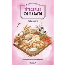 Masa Kitap Yiyecekler Olmasaydı