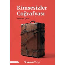 İnkılap Kitabevi Kimsesizler Coğrafyası - Zekeriya Çetin