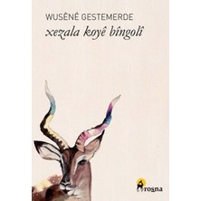 Roşna Yayınları Xezala Koye Bingoli