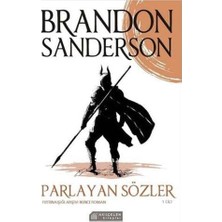 Parlayan Sözler 1. Cilt - Fırtınaışığı Arşivi Ikinci Roman