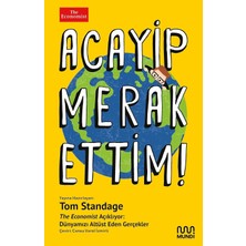 Acayip Merak Ettim!: The Economist Açıklıyor: Dünyamızı Altüst Eden Gerçekler