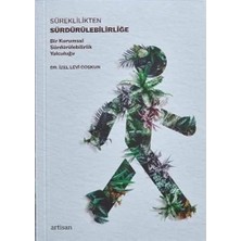 Süreklilikten Sürdürülebilirliğe: Bir Kurumsal Sürdürülebilirlik Yolculuğu