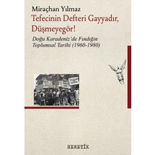 Heretik Yayınları Tefecinin Defteri Gayyadır, Düşmeyegör