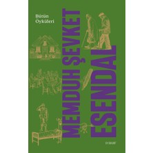 Memduh Şevket Esendal - Bütün Öyküleri