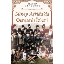 Güney Afrika’da Osmanlı Izleri