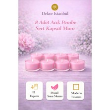 Dekor İstanbul 8’li Açık Pembe Sert Kapsül Mum Seti Doğal Soya El Yapımı Dekoratif Modern Hediye