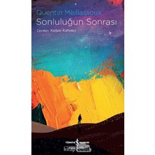 Sonluluğun Sonrası