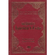 Işaratü'l-I'caz Büyük Boy Ciltli: Risale-I Nur Külliyatından ( Terimli , Lügatlı , Kaynaklı ,indeksli ) (Kapak Değişebilir)
