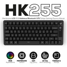 Hawk Gaming Chair HK255 Membrane LCD Rgb Kablosuz/bluetooth Siyah %75 Türkçe Gaming Oyuncu Klavye