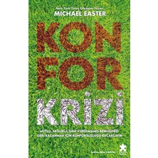Konfor Krizi: Mutlu, Sağlıklı, Gem Vurulmamış Benliğinizi Geri Kazanmak Için Konforsuzluğu Kucaklayın