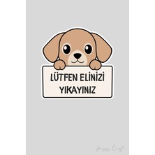 Huggy Craft Lütfen Elinizi Yıkayınız Sevimli Köpek Sticker Banyo Etiketi