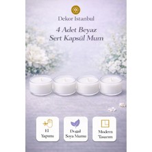 Dekor İstanbul 4 Adet Beyaz Sert Kapsül Mum | El Yapımı Doğal Soya Mumu Modern Lüks Dekoratif Set