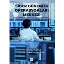 Siber Güvenlik Operasyonları Merkezi (Ciltli): Sgom ve Some'ler Için Analiz, Tasarım, Kurulum ve Işletim Rehberleri
