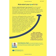 A Happier You: A Seven-Week Program To Transform Negative Thinking Into Positivity And Resilience