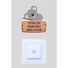 Huggy Craft Uykucu Koala - Lütfen Zile Basmayınız Bebek Uyuyor Sticker Kapı Zili Etiketi