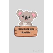 Huggy Craft Sevimli Koala Sticker Ellerimizi Yıkayalım Etiketi