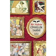 Bir Nefeste Cinsellik Tarihi: Tarihin Edepsiz Köşeleri