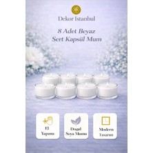 Dekor İstanbul 8’li Beyaz Sert Kapsül Mum Seti Doğal Soya El Yapımı Dekoratif Modern Hediye