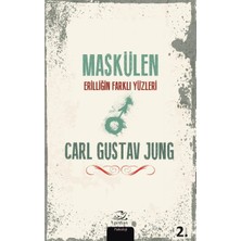 Maskülen: Erilliğin Farklı Yüzleri