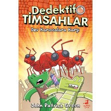 Dedektif Timsahlar 4 - Dev Karıncalara Karşı