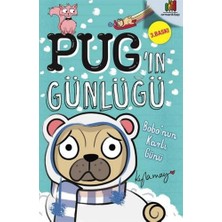Pug'ın Günlüğü Bobo'nun Karlı Günü