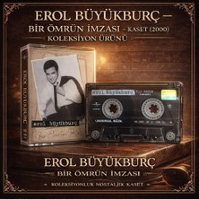 Erol Büyükburç – Bir Ömrün Imzası – Kaset (2000) | Koleksiyon Ürünü