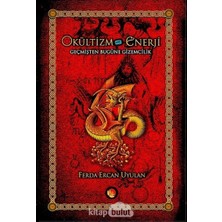 Okültizm ve Enerji: Geçmişten Bugüne Gizemcilik