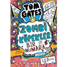 Tom Gates Zombi Köpekler Bir Numara: Şimdilik