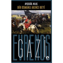 Doremodam Bir Osmanlı Akıncı Beyi Gazi Evrenos Bey