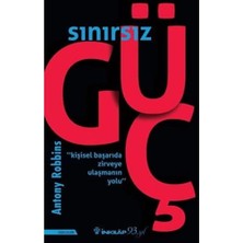 Sınırsız Güç: Kişisel Başarıda Zirveye Ulaşmanın Yolu