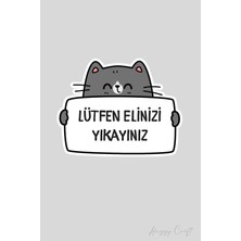 Huggy Craft Lütfen Elinizi Yıkayınız Sticker Gri Kedi Figürlü Etiket